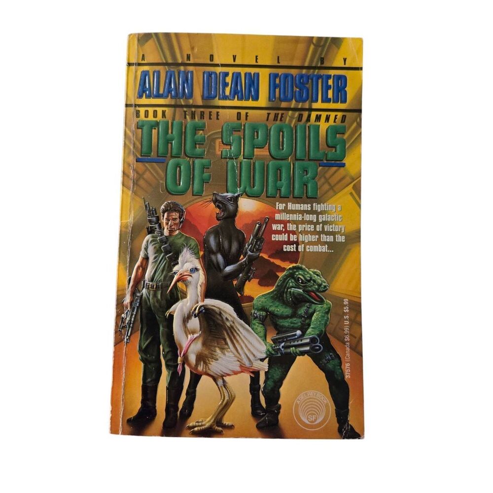 The spoils of war by Alan Dean Foster - del rey books - isbn 0345375769